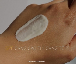 Kem chống nắng với chỉ số SPF càng cao thì càng tốt? tại Quảng Nam