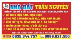 Nhận ký gửi nhà và đất tại Điện Nam, Điện Ngọc, Điện Bàn & các khu vực lân cận tại Quảng Nam