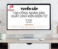 Công ty Premo đang cần tuyển thêm 100 công nhân sản xuất tại Quảng Nam